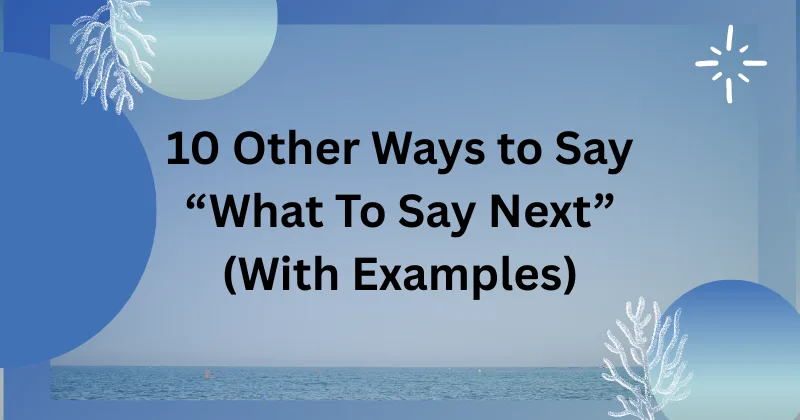 Flowchart of conversation ideas for what to say next
