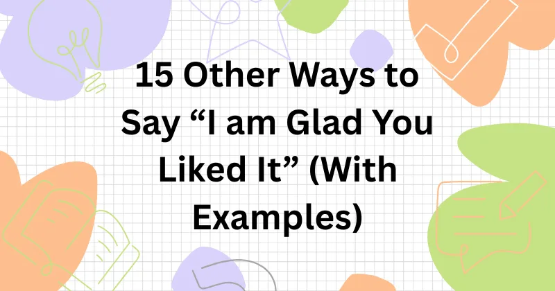 Smiling person expressing appreciation with a thank-you gesture — illustrating the phrase “I am Glad You Liked It”